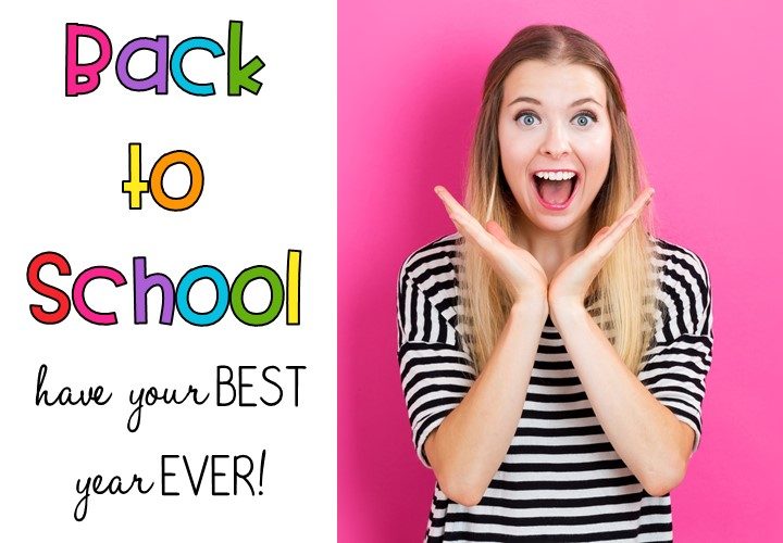 Back to School: How to Make it Your Best Year Ever